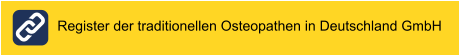 Register der traditionellen Osteopathen in Deutschland GmbH