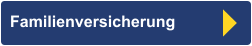 Familienversicherung
