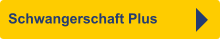 Schwangerschaft Plus