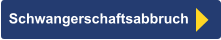 Schwangerschaftsabbruch