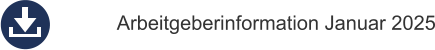 Arbeitgeberinformation Januar 2025