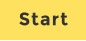 Start