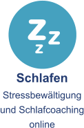 Schlafen Stressbewältigung und Schlafcoaching online