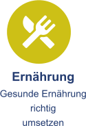 Ernährung Gesunde Ernährung richtig umsetzen