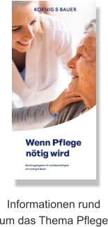 Informationen rundum das Thema Pflege