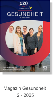 Magazin Gesundheit  2 - 2025