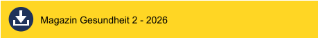 Magazin Gesundheit 2 - 2026